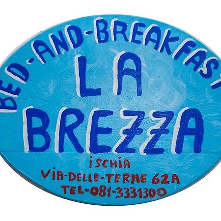 La Brezza B&B Ísquia Exterior foto